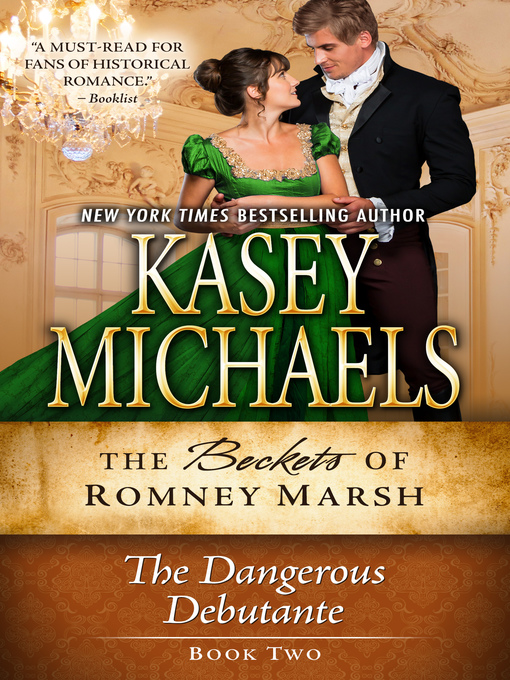 Title details for The Dangerous Debutante by Kasey Michaels - Available